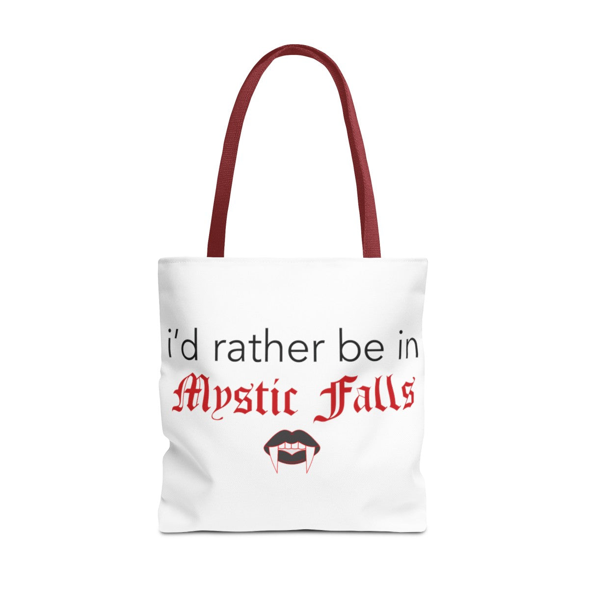 I'd Rather Be In Mystic Falls Tote Bag